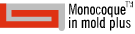 Monococue in mold plus Monococue in mold plus